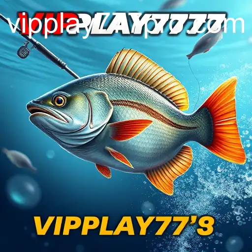 Exploring the World of Fishing Games with VIPPLAY777