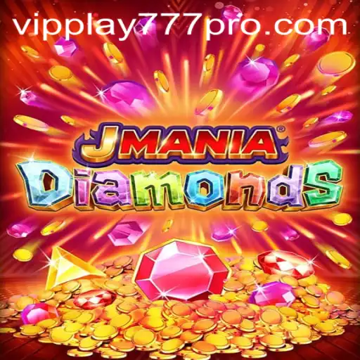 Exploring the Exciting World of JManiaDiamonds: A Thrilling Game Experience with VIPPLAY777