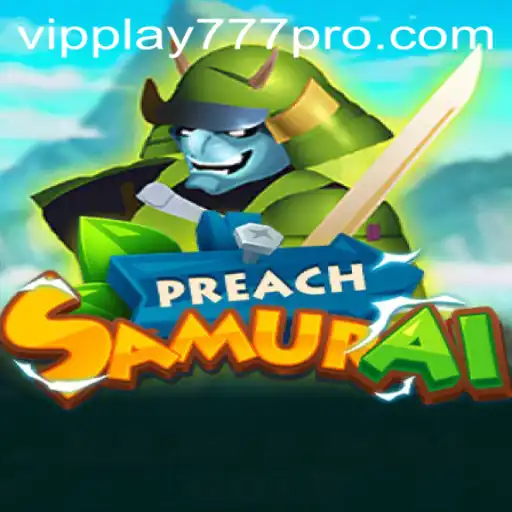 PreachSamurai: A Dive into the Dynamic World of Strategy and Adventure