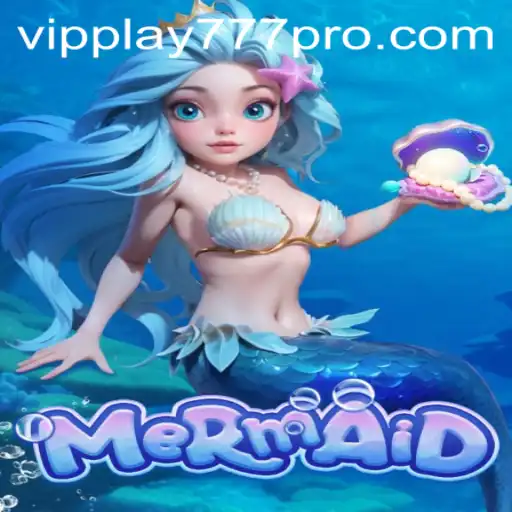 Dive into the Magical World of 'Mermaid' with VIPPLAY777