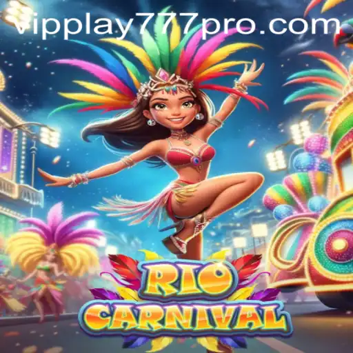 Experience the Excitement of RioCarnival with VIPPLAY777